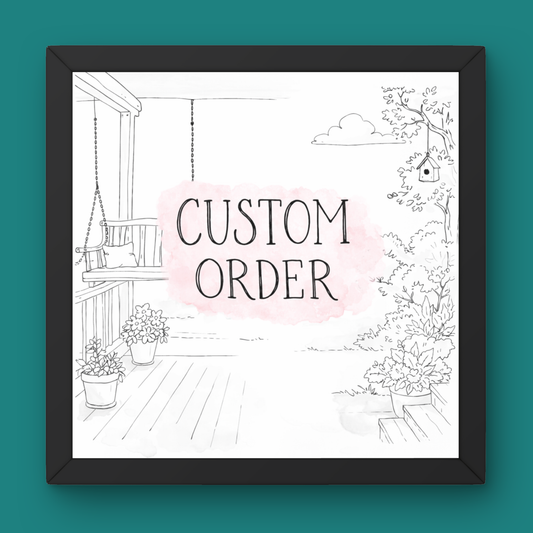CUSTOM ORDER